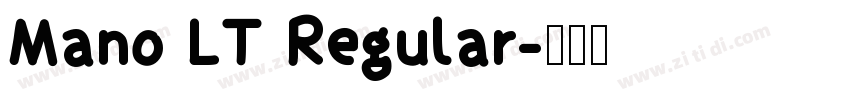 Mano LT Regular字体转换